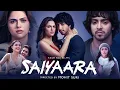 Lagu Saiyaara Full Movie 2025 | Ahaan Panday | Aneet Padda | Mohit Suri | Full Love Story Hindi Movie