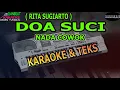 Download Lagu karaoke dangdut DOA SUCI RITA SUGIARTO NADA COWOK kybord KN2400/2600