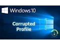 How to re-create a corrupted profile in Windows 10 Step by Step guide