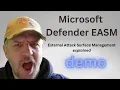 Microsoft Defender EASM - External Attack Surface Management
