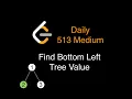 LeetCode 513 - Find Bottom Left Tree Value
