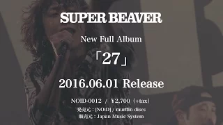 Download SUPER BEAVER『27』トレーラー MP3