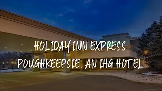 Holiday Inn Express Poughkeepsie an IHG Hotel Review - Poughkeepsie United States of America