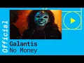 Download Lagu Galantis – No Money [Official Video]