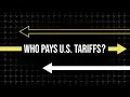 Who Actually Pays Tariffs