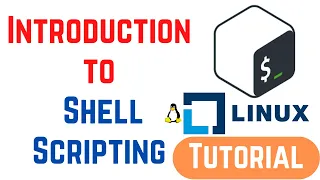 Introduction to Shell Scripting Shell Scripting Tutorial for Beginners