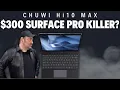 Chuwi Hi10 Max 300 Surface Pro Killer