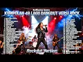 Lagu Kumpulan 49 Lagu Dangdut H. Rhoma Irama Versi Rock Metal | Rockdut Version Full Album