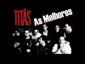 Titãs as melhores