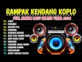 Download Lagu KENDANG RAMPAK JAIPONG 2024, AUDIO JERNIH BASS GLEER, JANJI, KERAMAT, GEDUNG TUA, PERCUMA, MENGAPA