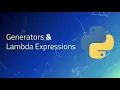 Intermediate Python - 2 8 Generators Lambda Expressions