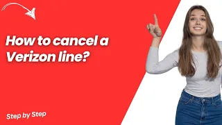 How to cancel a Verizon line - Quick Easy Solution