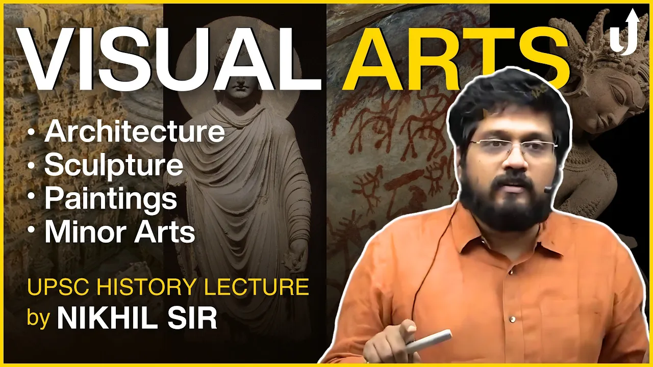 Strategy for Visual Arts: Indian Art and Culture for UPSC CSE | LevelUp IAS
