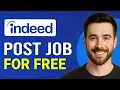 How to Post Job on Indeed for Free Step By Step
