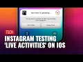 Live Activities Coming To Instagram For iOS Will Display Upload Progress In Background