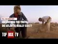 Download Lagu Real Life Expedition To Find Atlantis - Finding Atlantis - Full Science Documentary