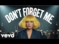 Download Lagu Sia - DON'T FORGET ME - (Official Music Video 2025)