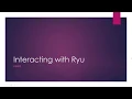 Interacting with Ryu through a Python program