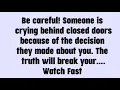 Download Lagu 🌈Today god messag || Be careful! Someone is crying behind closed doors.... || #god #godmessage
