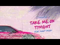 Download Lagu Dreamkid - Take Me On Tonight (Official Lyric Video) feat. Mason Musso