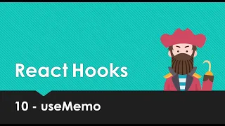 React Hooks Explained - 10 useMemo