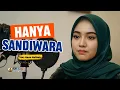 Lagu Hanya Sandiwara - Hana Nafisah