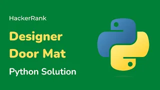 Python HackerRank Solutions Designer Door Mat