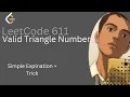 Valid Triangle Number Detailed Thought Process Leetcode 611 Simple Explanation