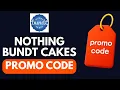 HOW TO FIND WORKING NOTHING BUNDT CAKES DISCOUNT PROMO CODES IN 2026 UPDATED