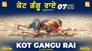 🔴[Live] Kot Gangu Rai (Ludhiana) Kabaddi Tournament 07 Sep 2026 | Today Kabaddi Live