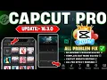 Lagu Capcut Pro 2026 New Update 16.3.0  | CapCut No Internet \u0026 Template All Problem Solved 100% Working ✅