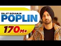 Download Lagu Poplin | Sardaarji 2 | Diljit Dosanjh, Sonam Bajwa, Monica Gill | Latest Punjabi Song