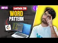 Day 41 LeetCode 290 Word Pattern Brute Force to Optimal Two Hash Maps Top Interview 150