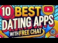 10 Best Dating Apps WITH FREE CHAT 2026