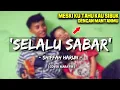 Download Lagu Shiffah Harun -SELALU SABAR  - Meski ku tahu kau sibuk dengan Mantanmu | cover MARA FM