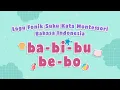 Download Lagu 2. Lagu Fonik Montessori Suku Kata Bahasa Indonesia ba, bi, bu, be, bo