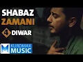 Download Lagu Shabaz Zamani - 4 Diwar