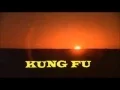 Kung Fu 1972 - 1975 Opening and Closing Theme