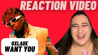 Just Vibes Reaction / Oxlade - Want You