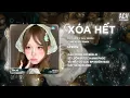 Download Lagu Xóa Hết Remix - Du Thiên x ACV Remix | Và Nếu Có Lúc Em Buồn Đau Hãy Về Bên Anh