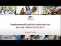DDA Waiver Advisory Council Meeting - 10 17 2024