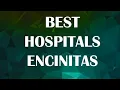 Hospitals and Clinics in Encinitas United States