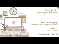 Tutorial 3 Mencipta fail php