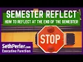 How students should REFLECT after semester ends
