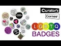 Wear with Pride LGBTQ badges at the British Museum Curator s Corner S2 Ep3