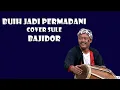 Download Lagu VIRAL BUIH JADI PERMADANI - COVER SULE VERSI SUNDA BAJIDOR