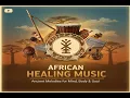 Download Lagu Echoes of the Ancestors:  African Healing Rhythms for Soul \u0026 Spirit