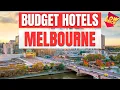 Best Budget Hotels in Melbourne Unbeatable Low Rates Await You Here