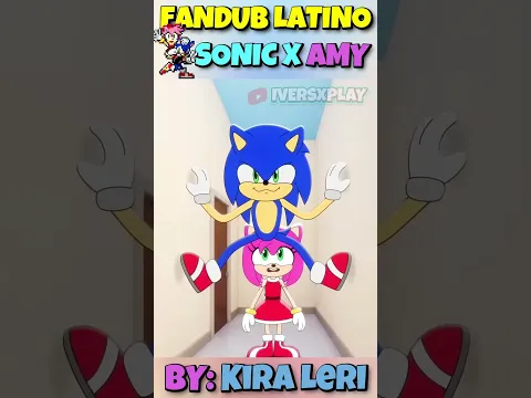 SONIC Y AMY se DIVIERTEN en CASA 😍#fandub #sonic #memes #sonic #rosesonic