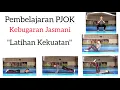 Download Lagu PEMBELAJARAN KEBUGARAN JASMANI - LATIHAN KEKUATAN